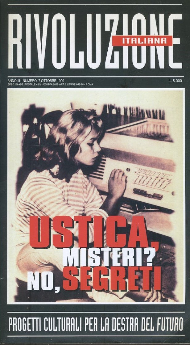 Rivoluzione italiana. Progetti culturali per la destra del futuro. Anno III. Numero 7. Ottobre 1999 - copertina