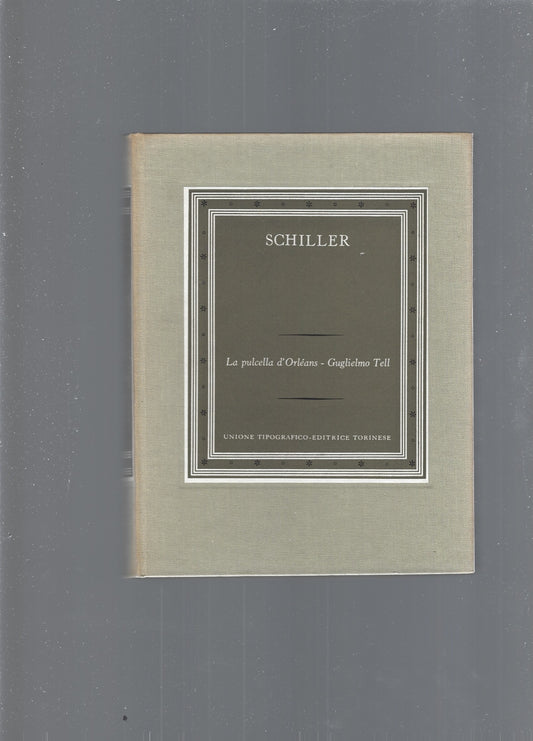 LA PULCELLA D'ORLEANS, GUGLIELMO TELL - copertina