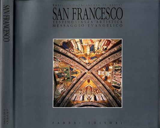 San Francesco. Testimonianza artistica messaggio evangelico - copertina