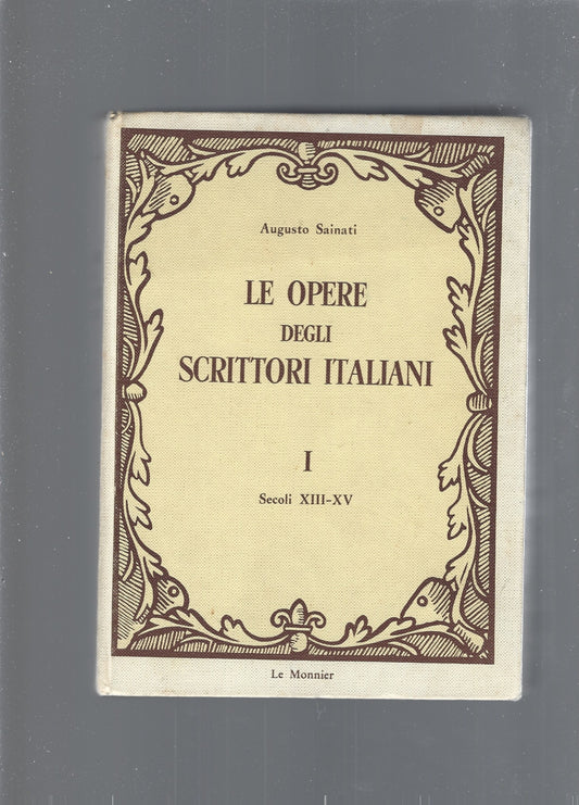LE OPERE DEGLI SCRITTORI ITALIANI , vol. 1 - copertina