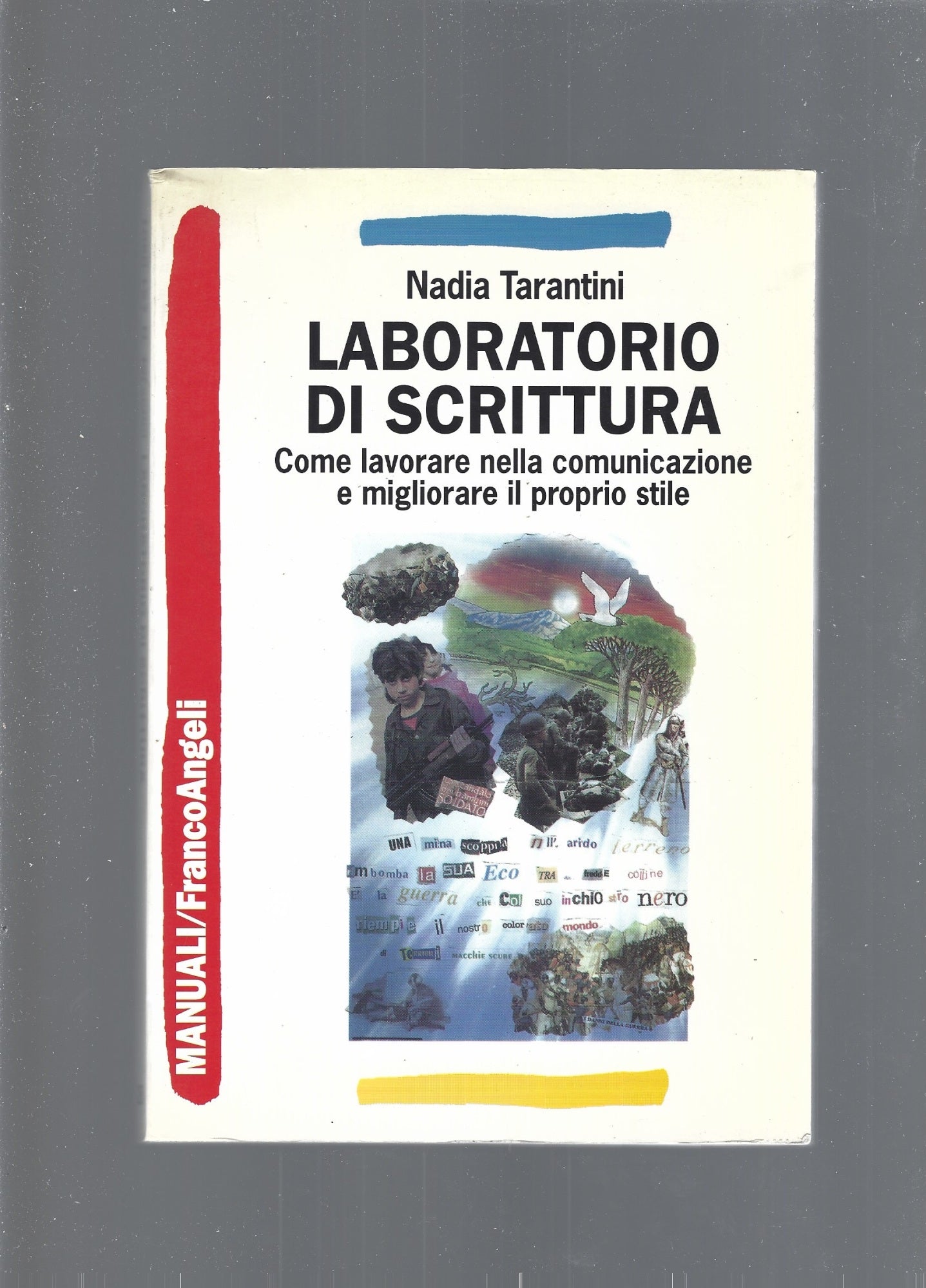 Laboratorio di scrittura. Come lavorare nella comunicazione e migliorare il proprio stile - copertina