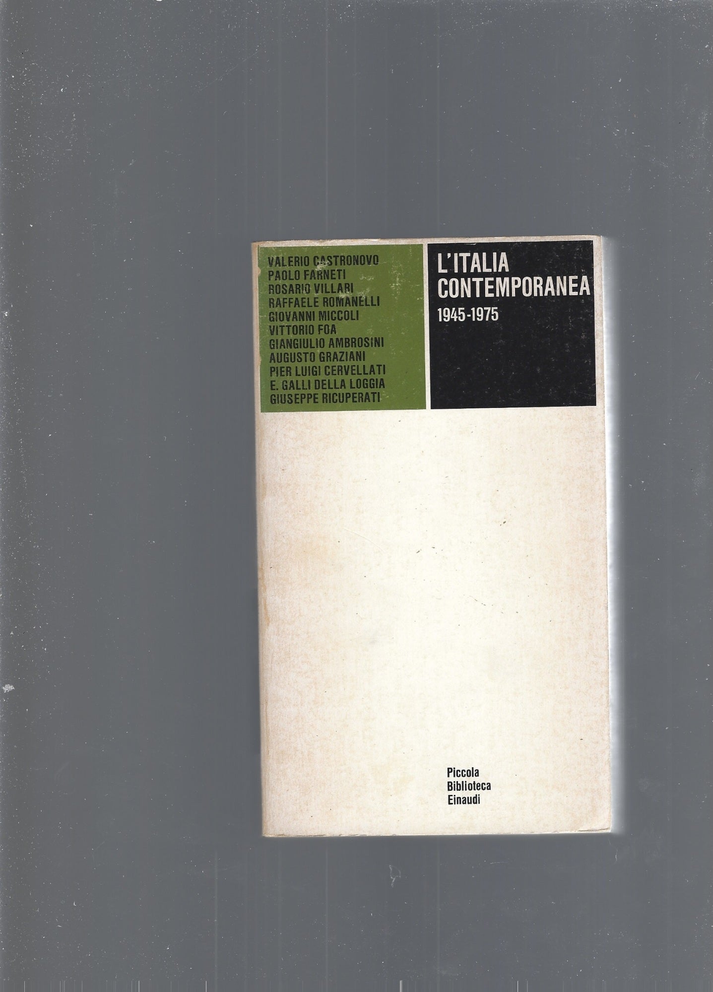 L' ITALIA CONTEMPORANEA 1945-1975 - copertina