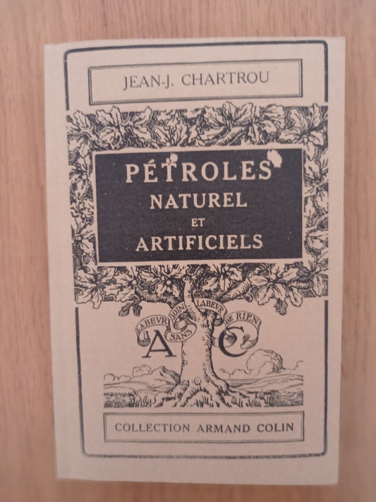 Petroles naturel et artificiels - copertina