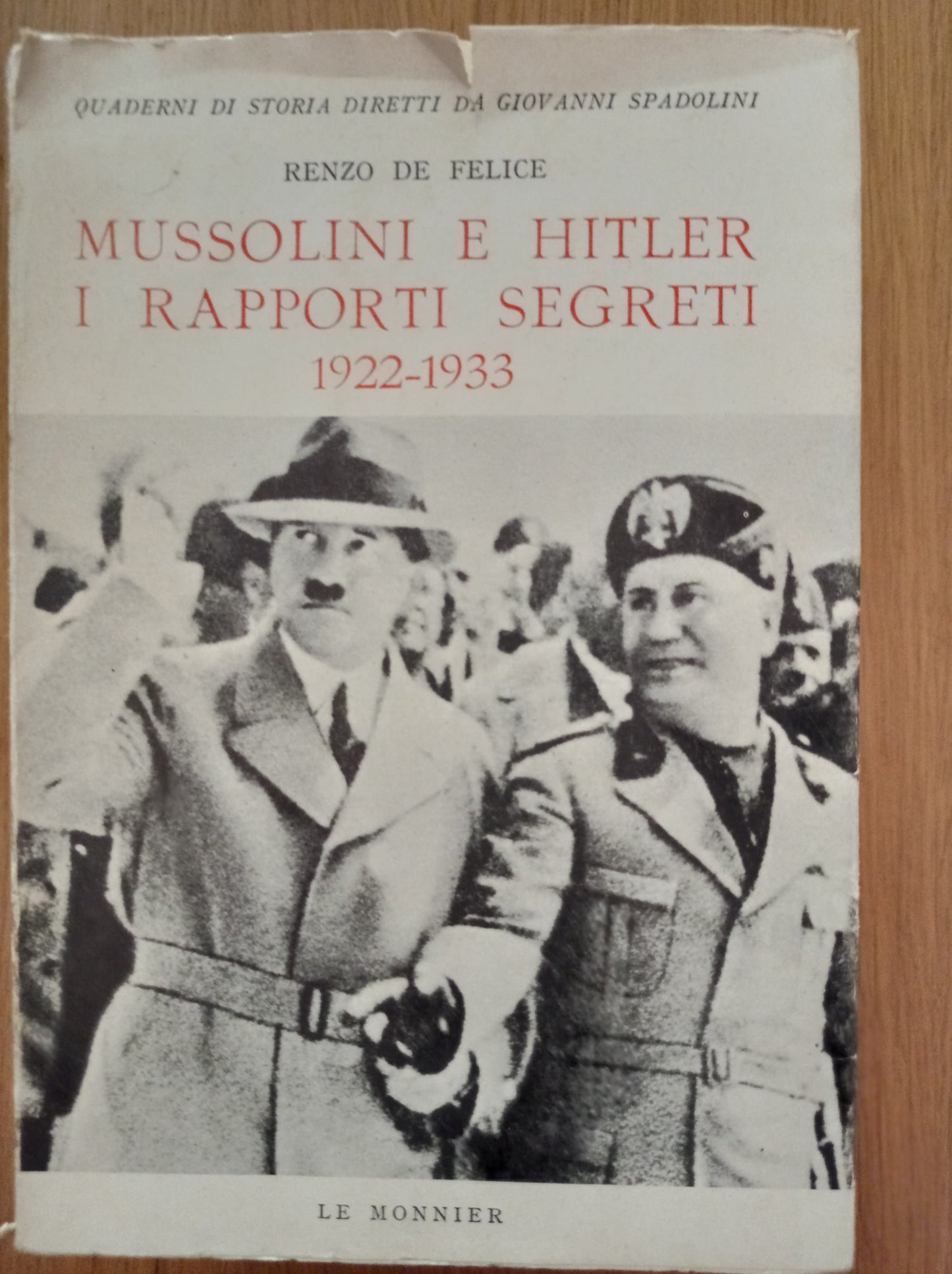 Mussolini e Hitler i rapporti segreti (1922 - 1933) - copertina