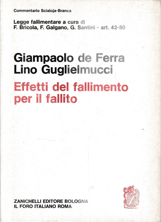 Legge fallimentare. Effetti del fallimento per il fallito (artt. 42-50) - copertina