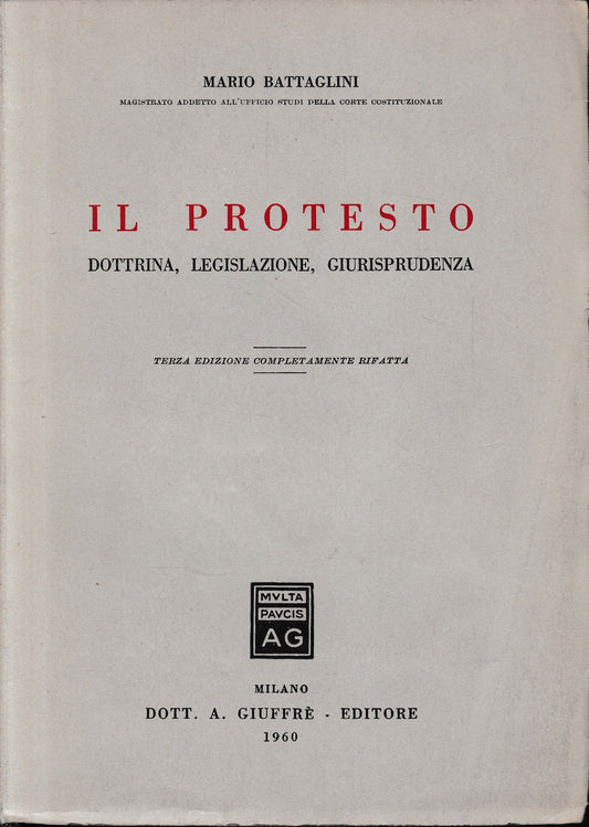 Il protesto. Dottrina, legislazione, giurisprudenza - copertina