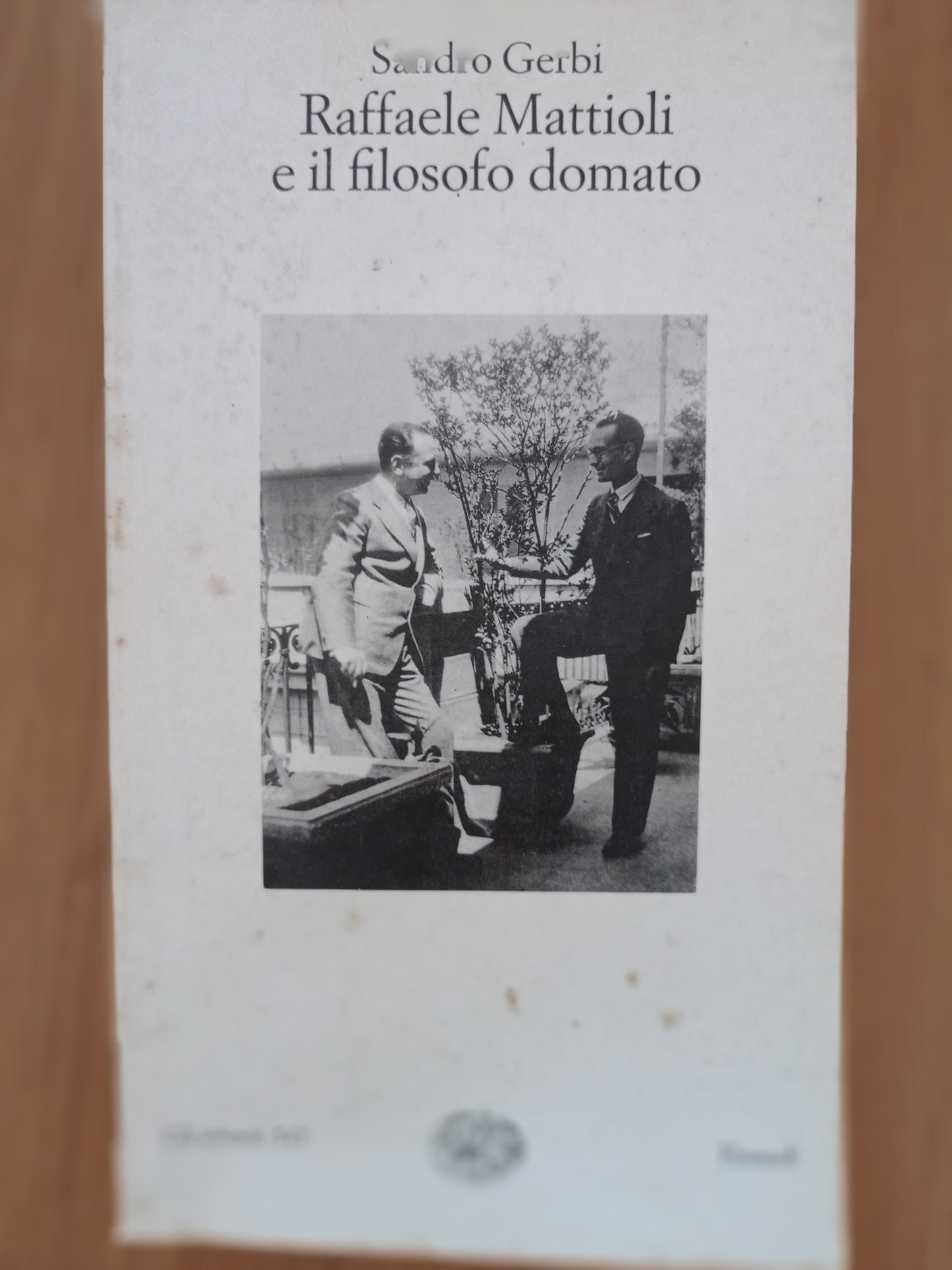 Raffaele Mattioli e il filosofo domato. Storia di un\'amicizia - copertina