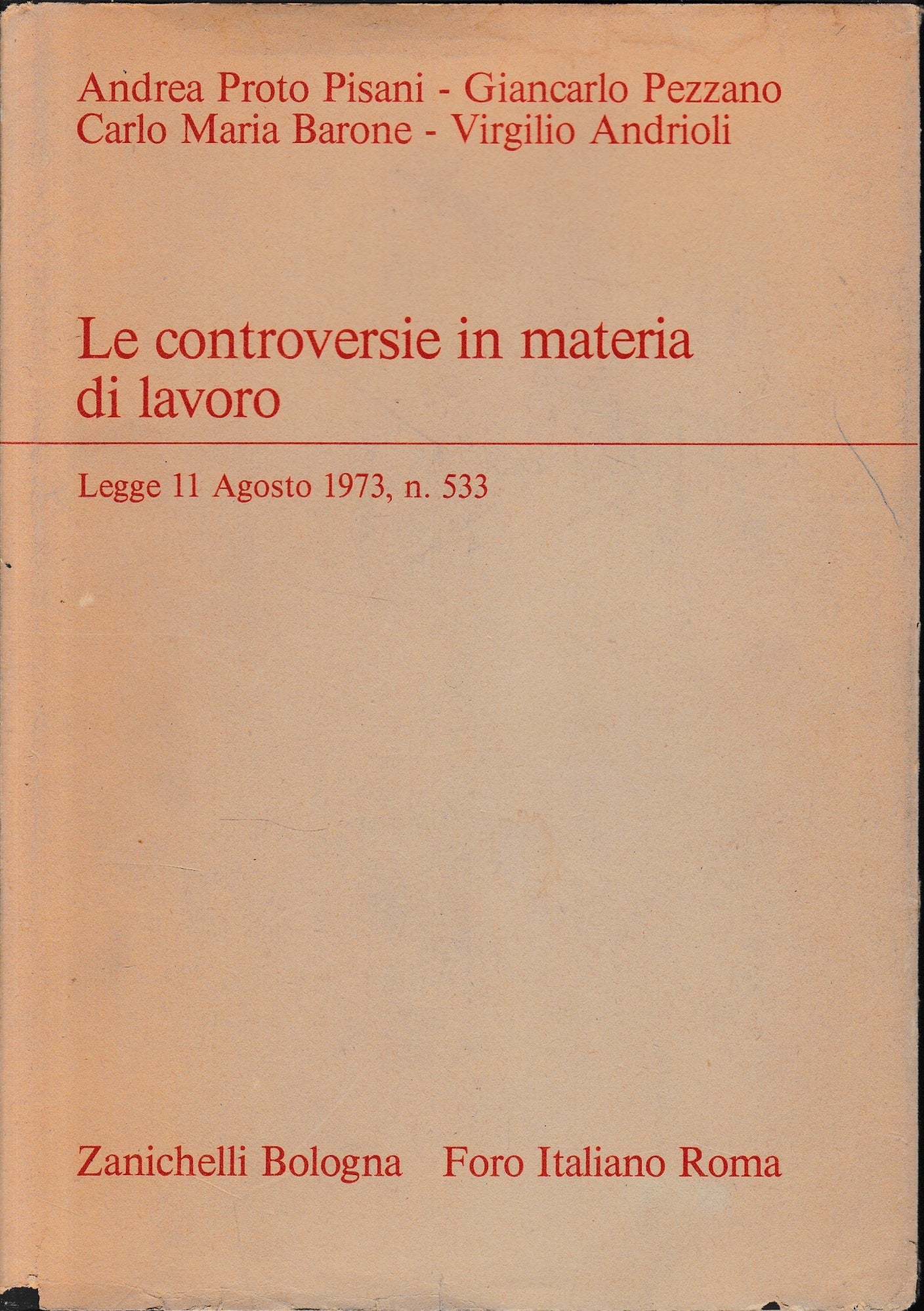 Le controversie in materia di lavoro, legge 11 Agosto 1973, n. 533 - copertina