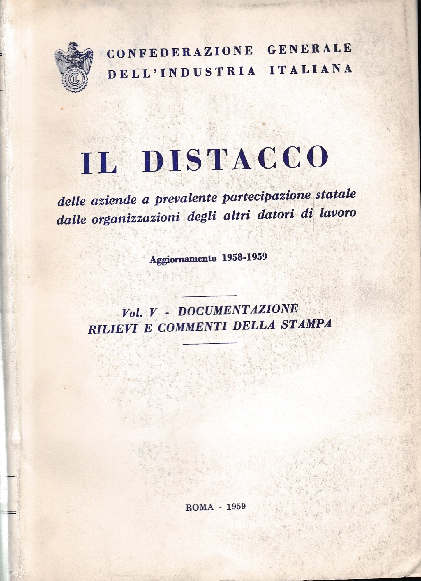 Il distacco. Aggiornamento 1958-1959. Vol. V. - copertina