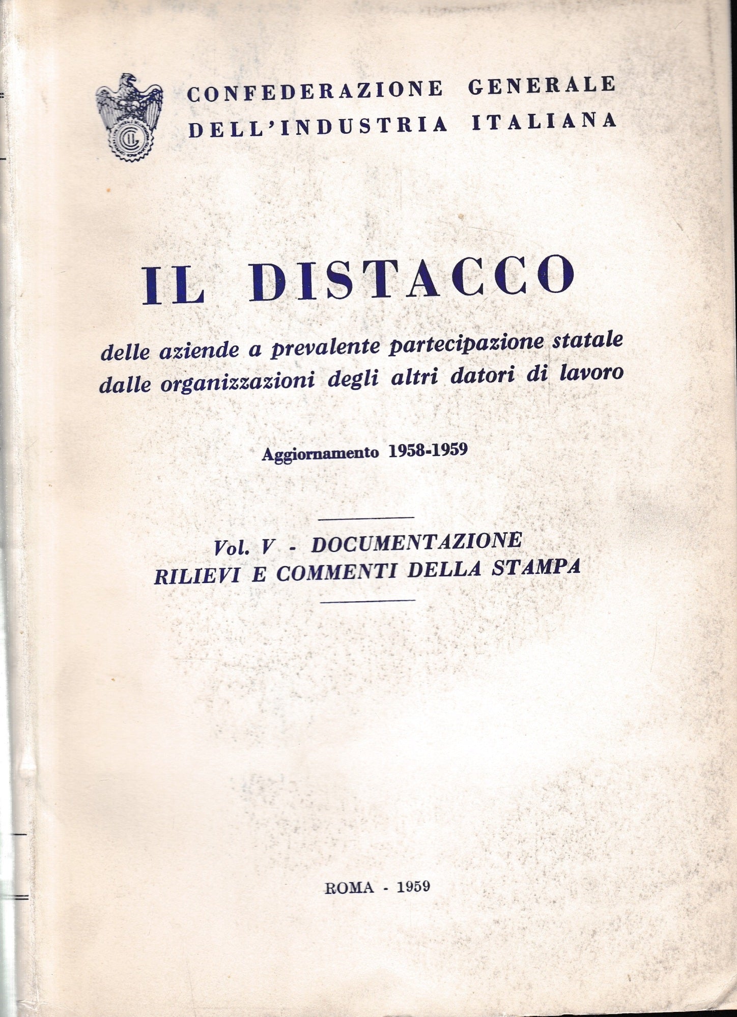 Il distacco. Aggiornamento 1958-1959. Vol. V. - copertina