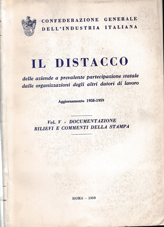 Il distacco. Aggiornamento 1958-1959. Vol. V. - copertina