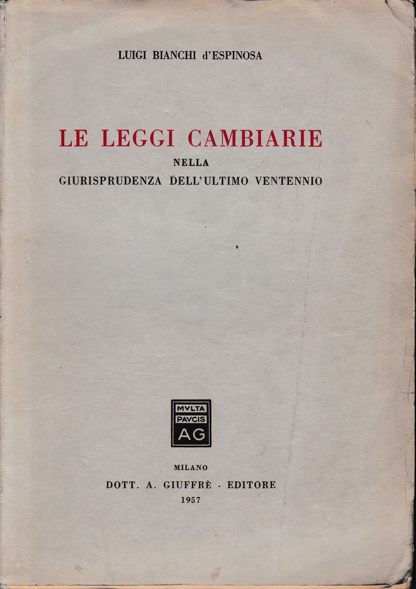 Le leggi cambiarie nella giurisprudenza dell'ultimo ventennio - copertina