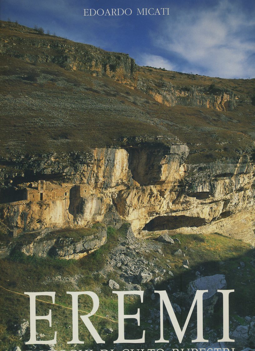 Eremi e luoghi di culto rupestri della Majella e del Morrone - copertina