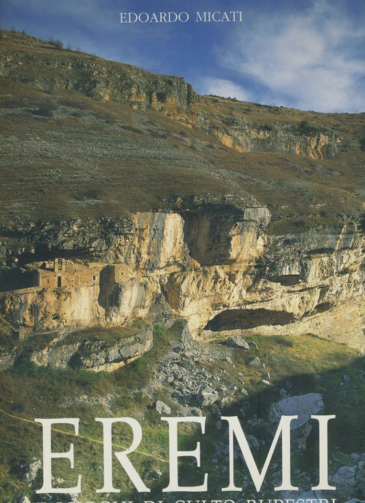 Eremi e luoghi di culto rupestri della Majella e del Morrone - copertina