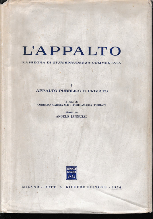 L'Appalto I: Appalto pubblico e privato. - copertina