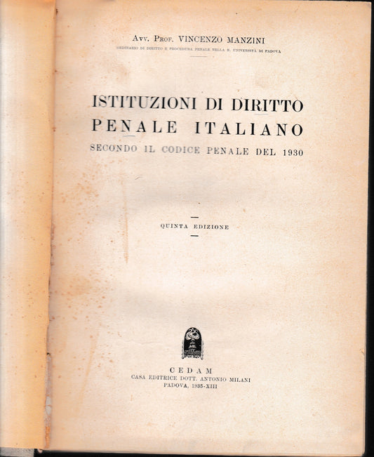 Istituzioni di Diritto Penale Italiano secondo il codice penale del 1930 - copertina