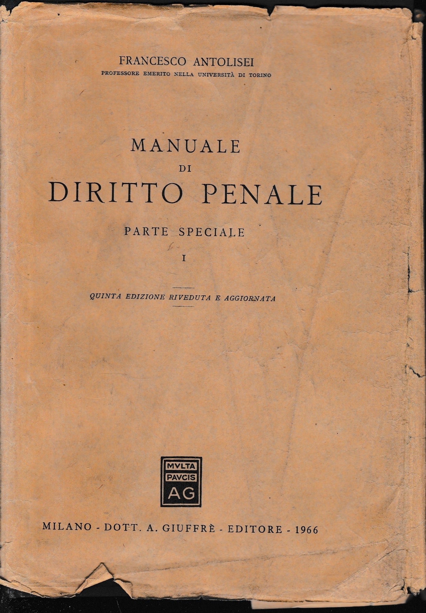 Manuale di Diritto Penale, vol. 1 parte speciale. Un volume. - copertina