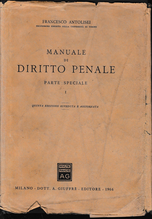 Manuale di Diritto Penale, vol. 1 parte speciale. Un volume. - copertina
