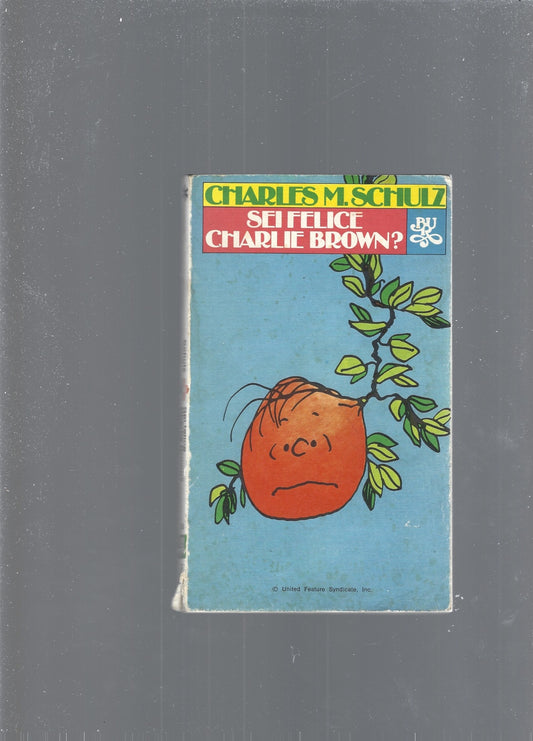 SEI FELICE CHARLIE BROWN? - copertina
