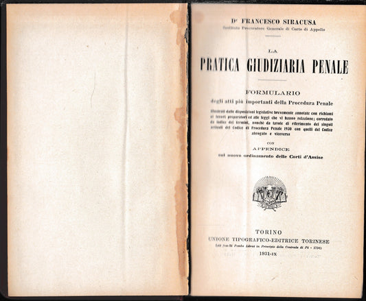 La pratica giudiziaria penale. Formulario. - copertina