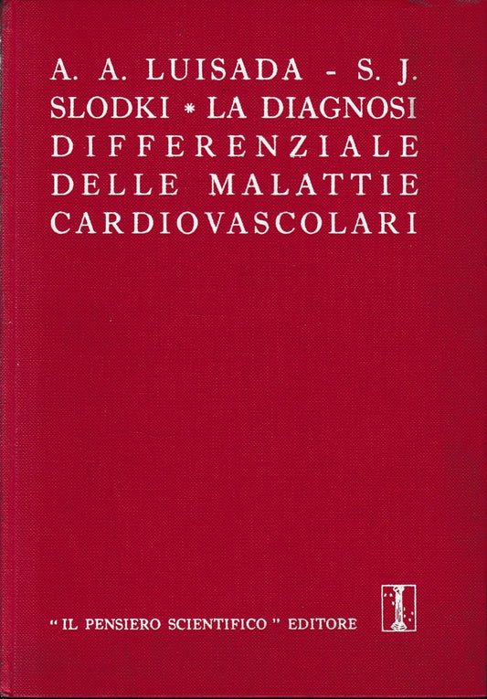 La diagnosi differenziale delle malattie cardiovascolari. - copertina