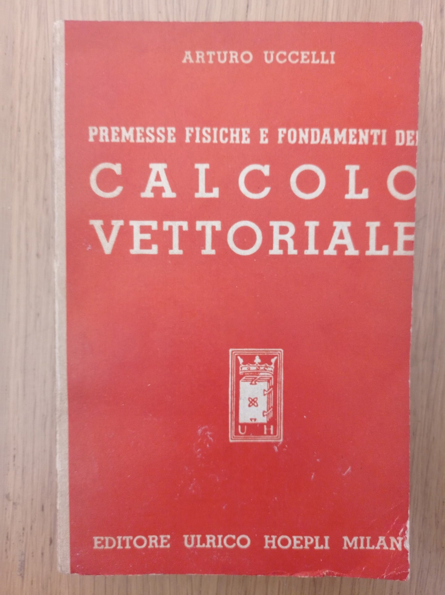 Premesse fisiche e fondamenti del calcolo vettoriale - copertina