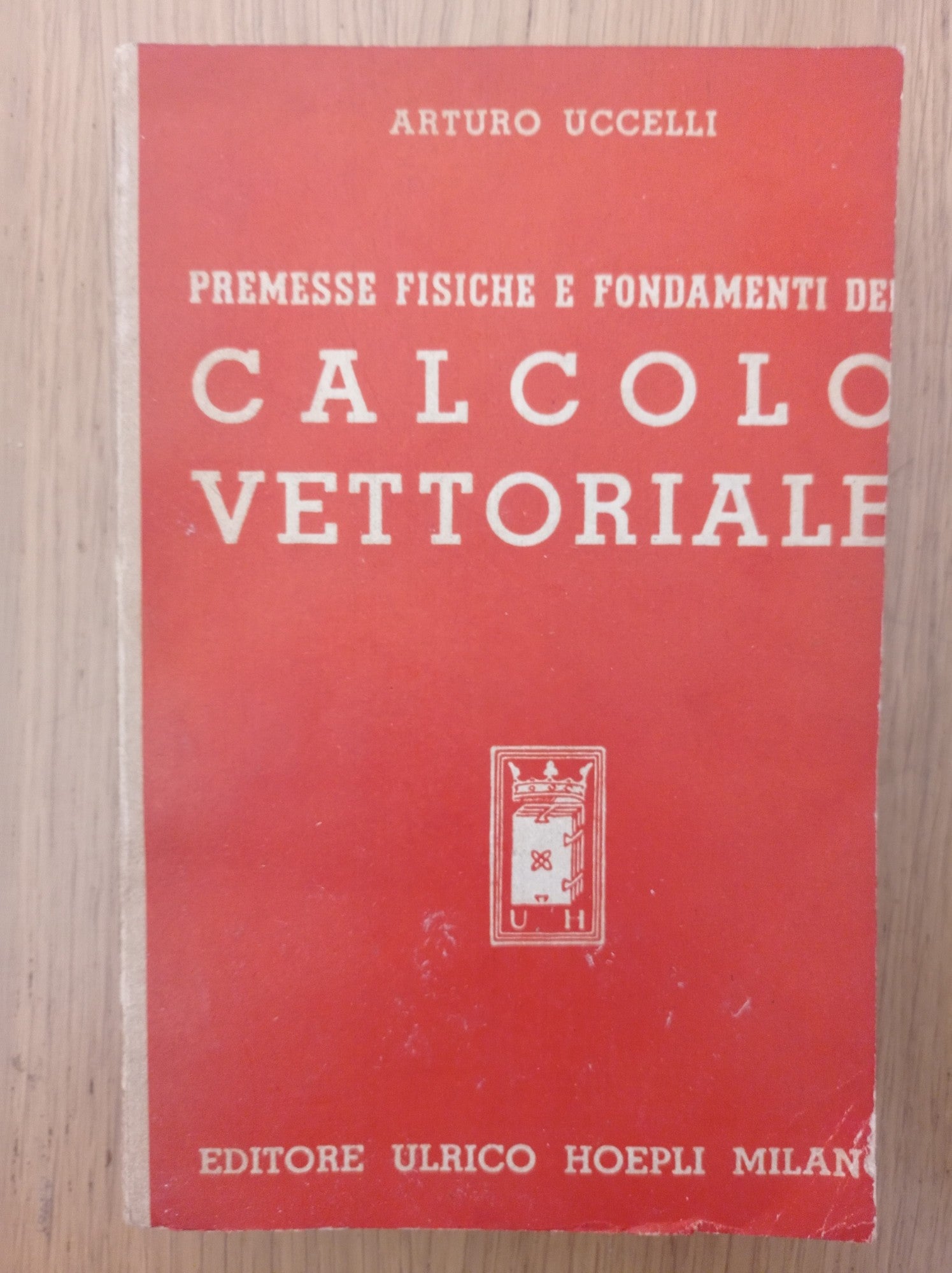 Premesse fisiche e fondamenti del calcolo vettoriale - copertina