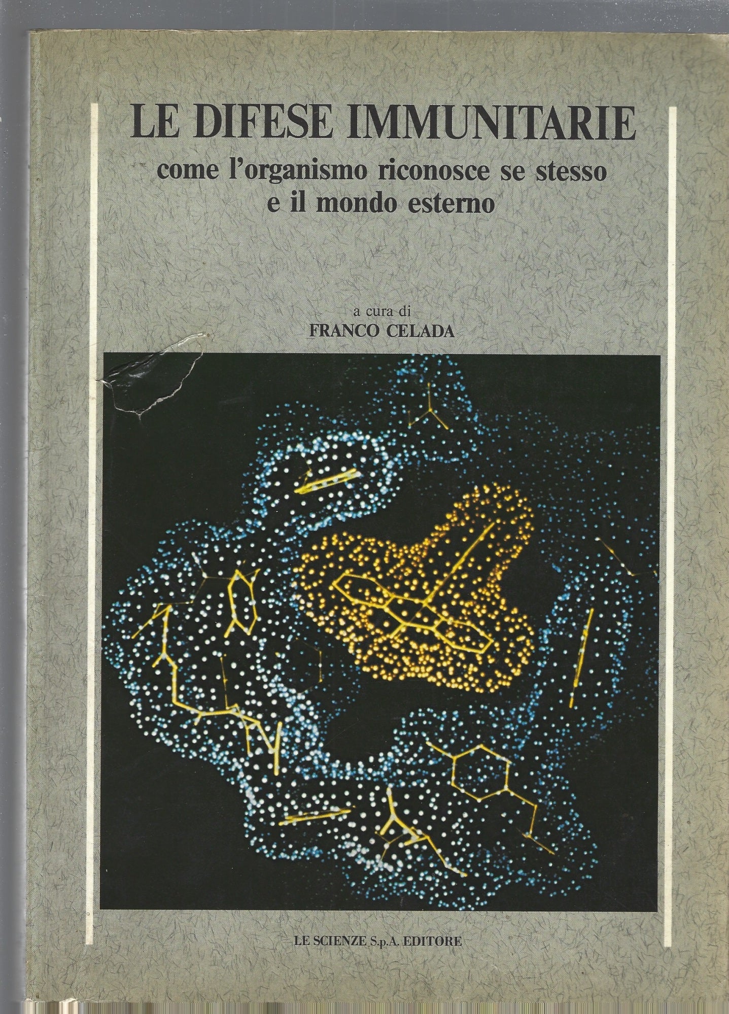 Le difese immunitarie : come l'organismo riconosce se stesso e il mondo esterno - copertina