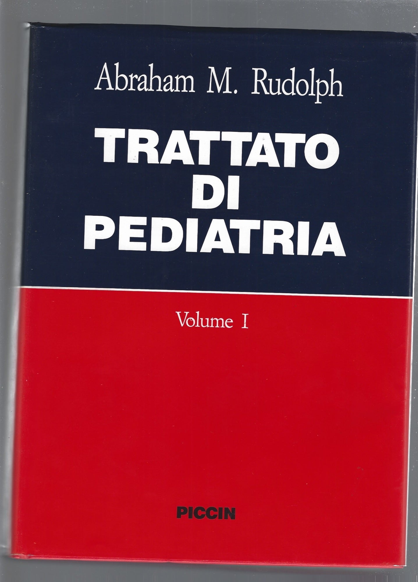 TRATTATO DI PEDIATRIA. Volumi I-II - copertina