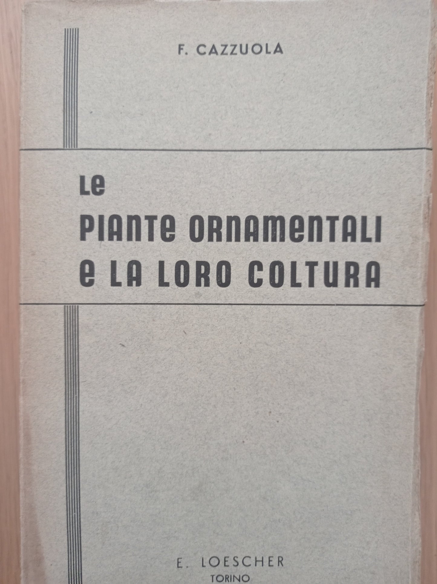Le piante ornamentali e la loro coltura - copertina