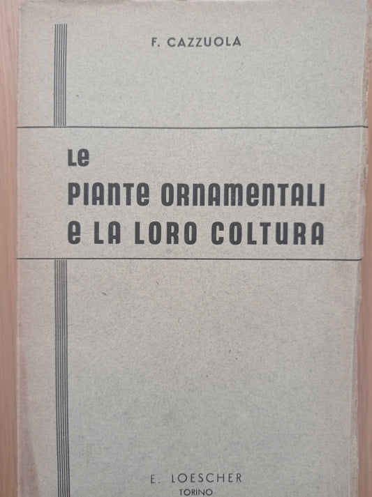 Le piante ornamentali e la loro coltura - copertina