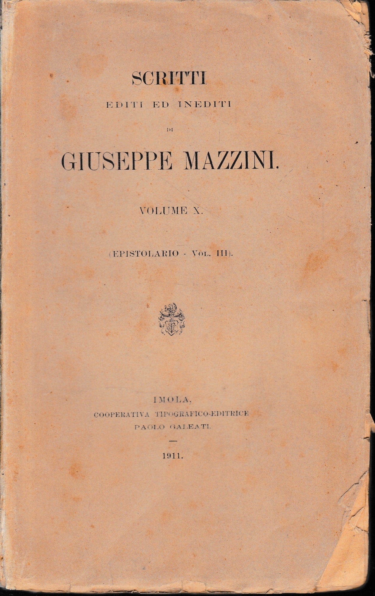 Scritti editi ed inediti di Giuseppe Mazzini, vol. X (epistolario vol. III) - copertina