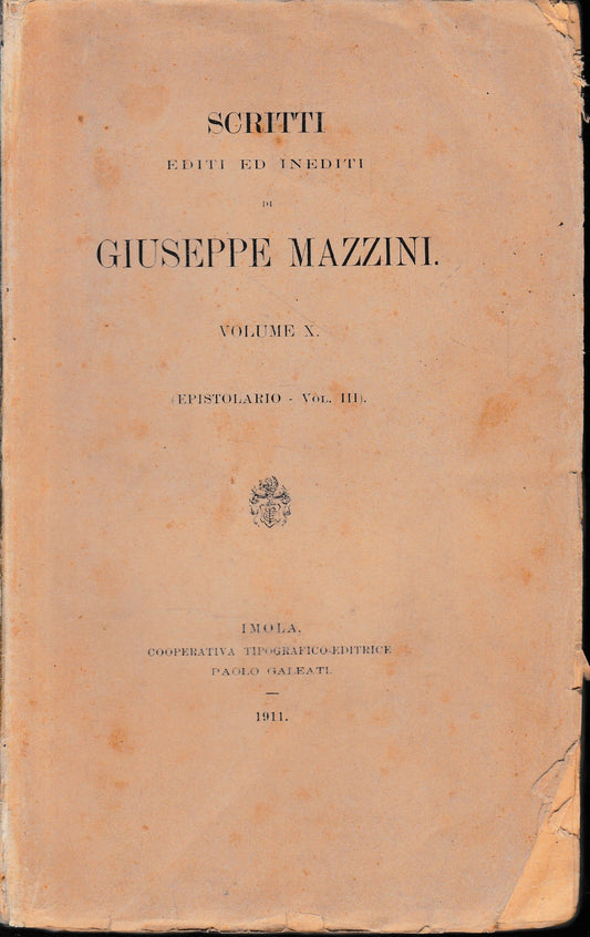 Scritti editi ed inediti di Giuseppe Mazzini, vol. X (epistolario vol. III) - copertina