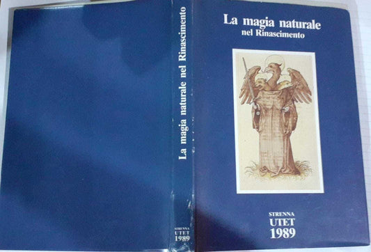 La magia naturale nel Rinascimento. Testi di Agrippa, Cardano, Fludd - copertina