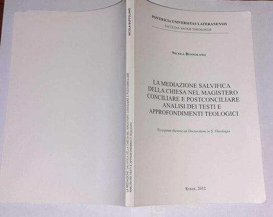 La meditazione salvifica della chiesa nel magistero conciliare e postconciliare analisi dei testi e approfondimenti teologici - copertina
