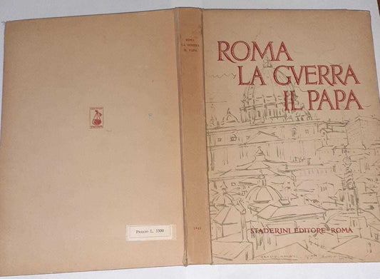 Roma. La guerra. Il papa - copertina