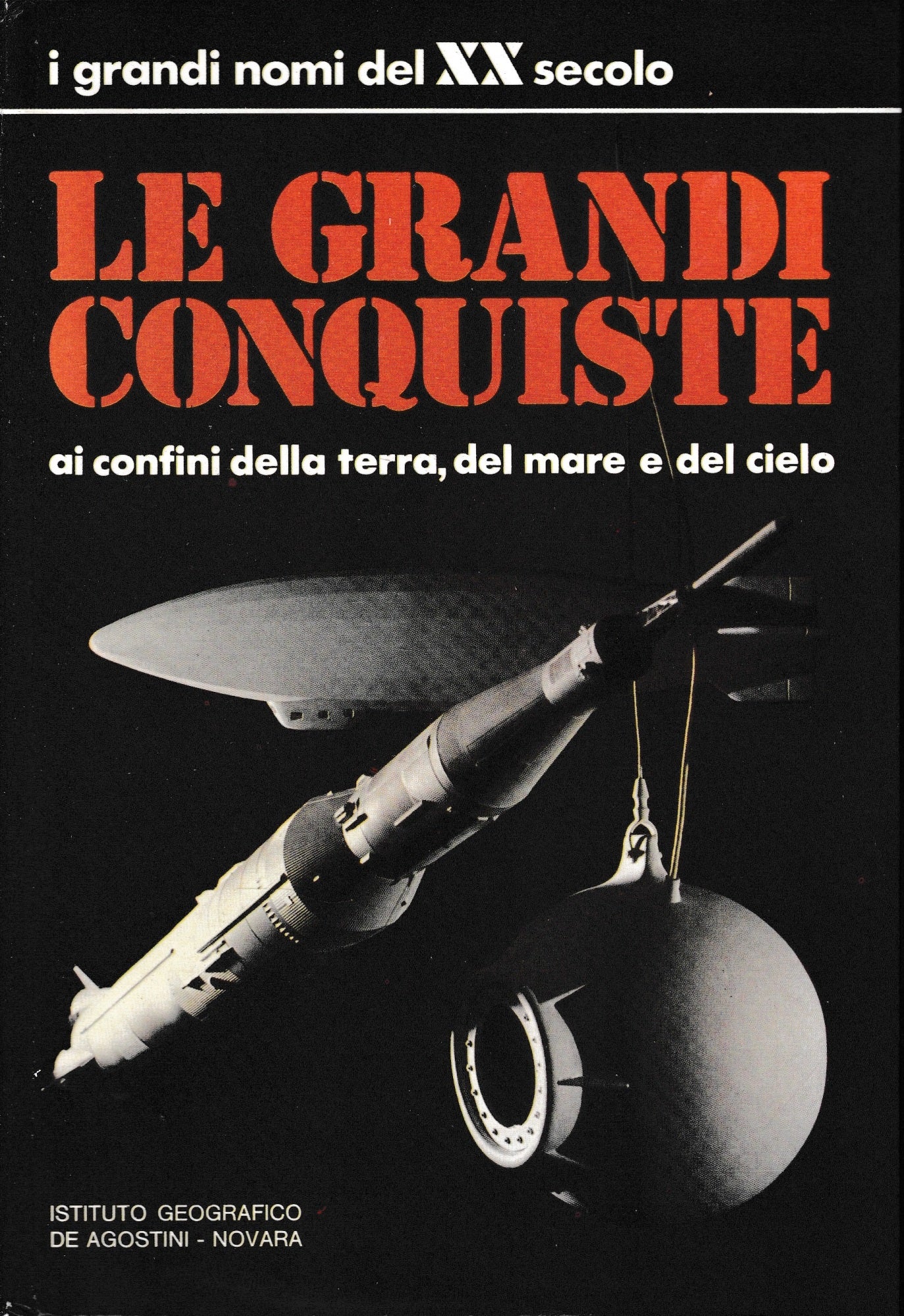 I grandi nomi del XX secolo. Le grandi conquiste - copertina