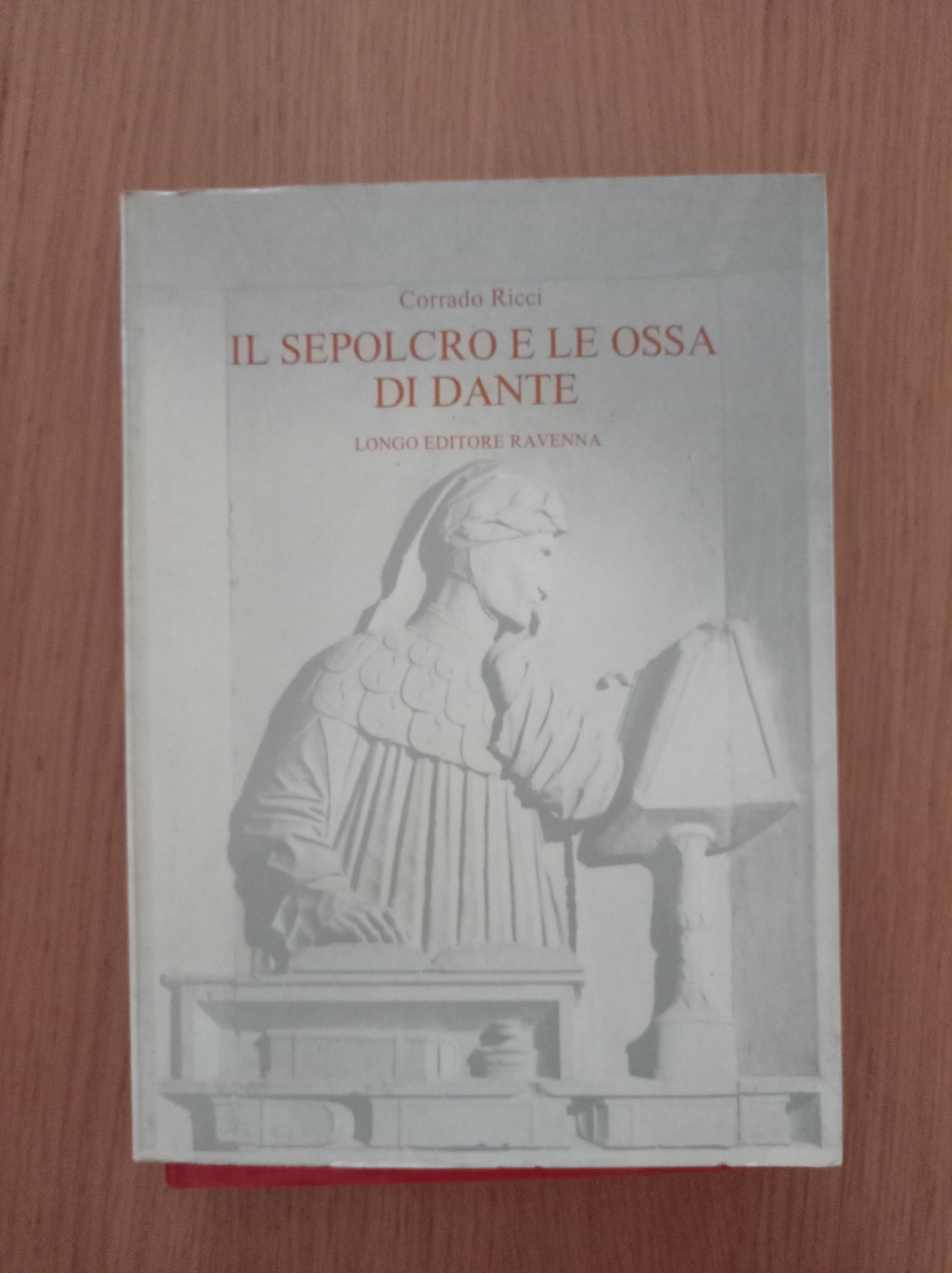 Il sepolcro e le ossa di Dante - copertina