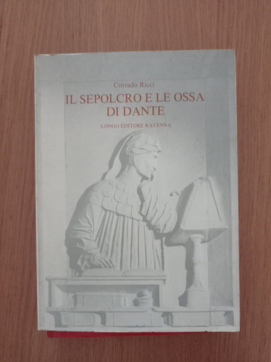 Il sepolcro e le ossa di Dante - copertina