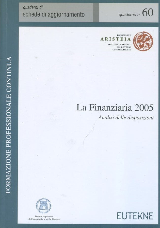 La Finanziaria 2005 : analisi delle disposizioni - copertina