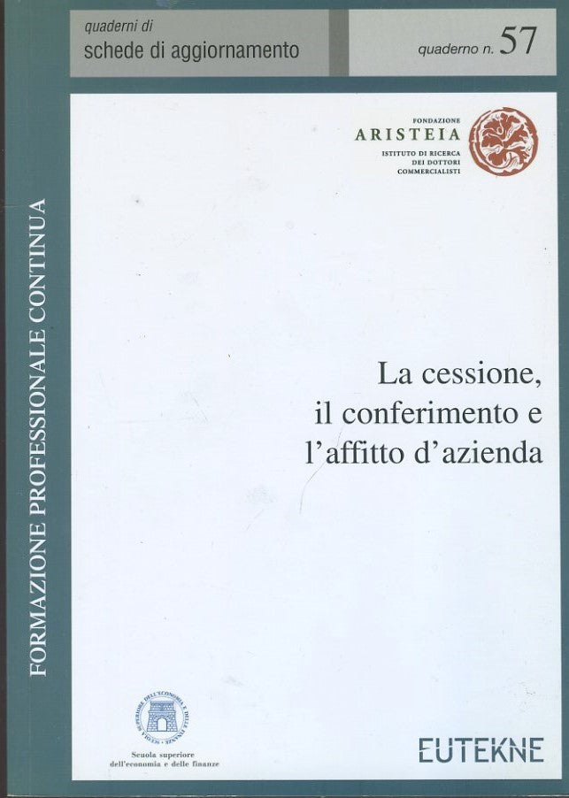 La cessione, il conferimento e l'affitto d'azienda - copertina