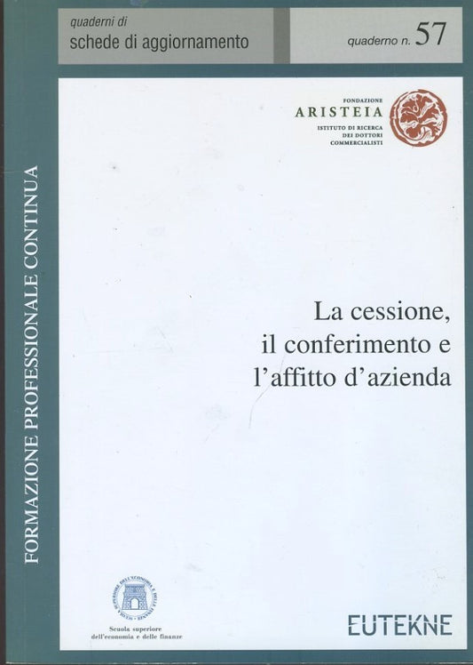 La cessione, il conferimento e l'affitto d'azienda - copertina