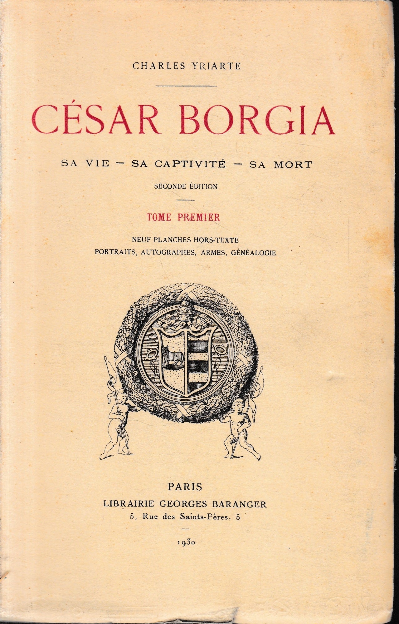 César Borgia 1476-1507. Tomo 1. Un volume - copertina