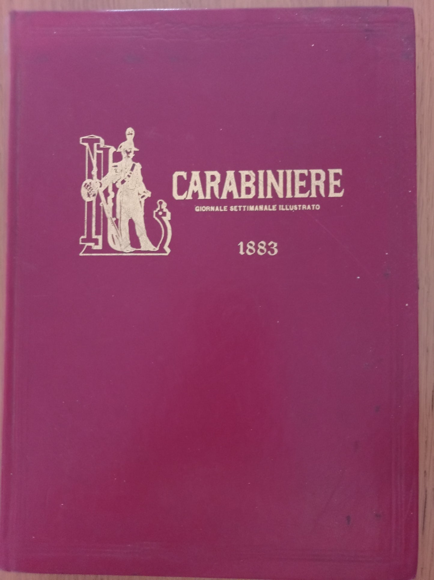 Carabiniere giornale settimanale illustrato 1883 - copertina