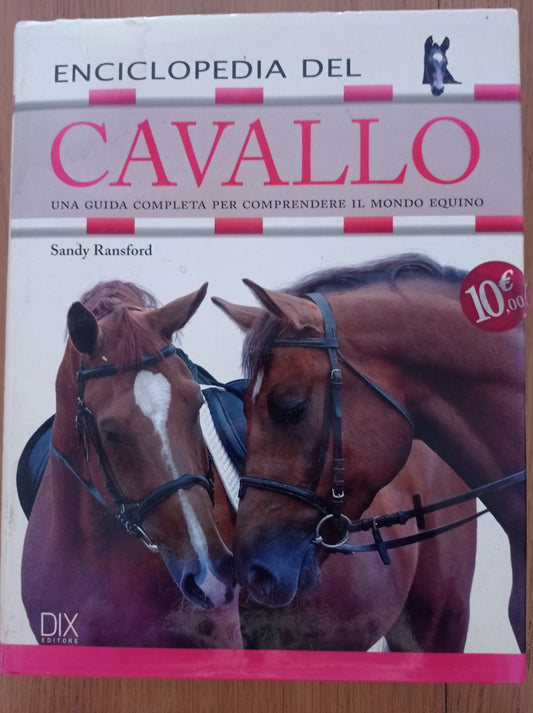Enciclopedia del cavallo. Ediz. illustrata - copertina
