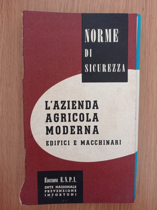 L' azienda agricola moderna edifici e macchinari - copertina