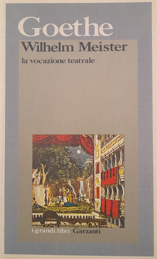 Wilhelm Meister. La vocazione teatrale. - copertina