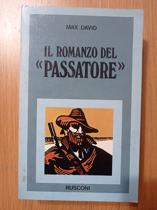 Il romanzo del "passatore" - copertina