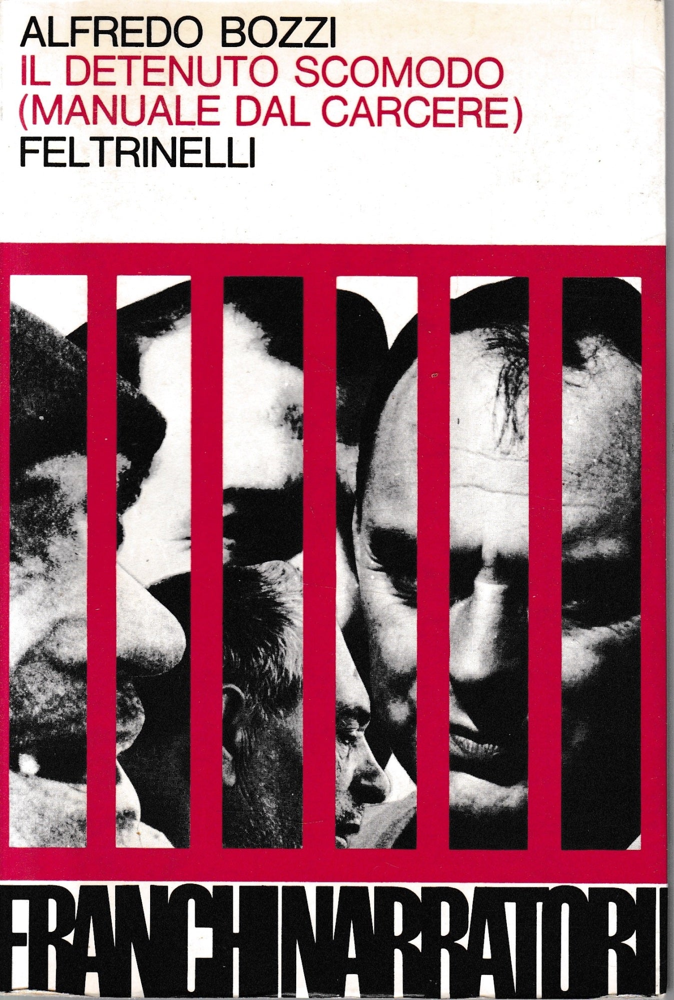 Il detenuto scomodo (manuale dal carcere) - copertina