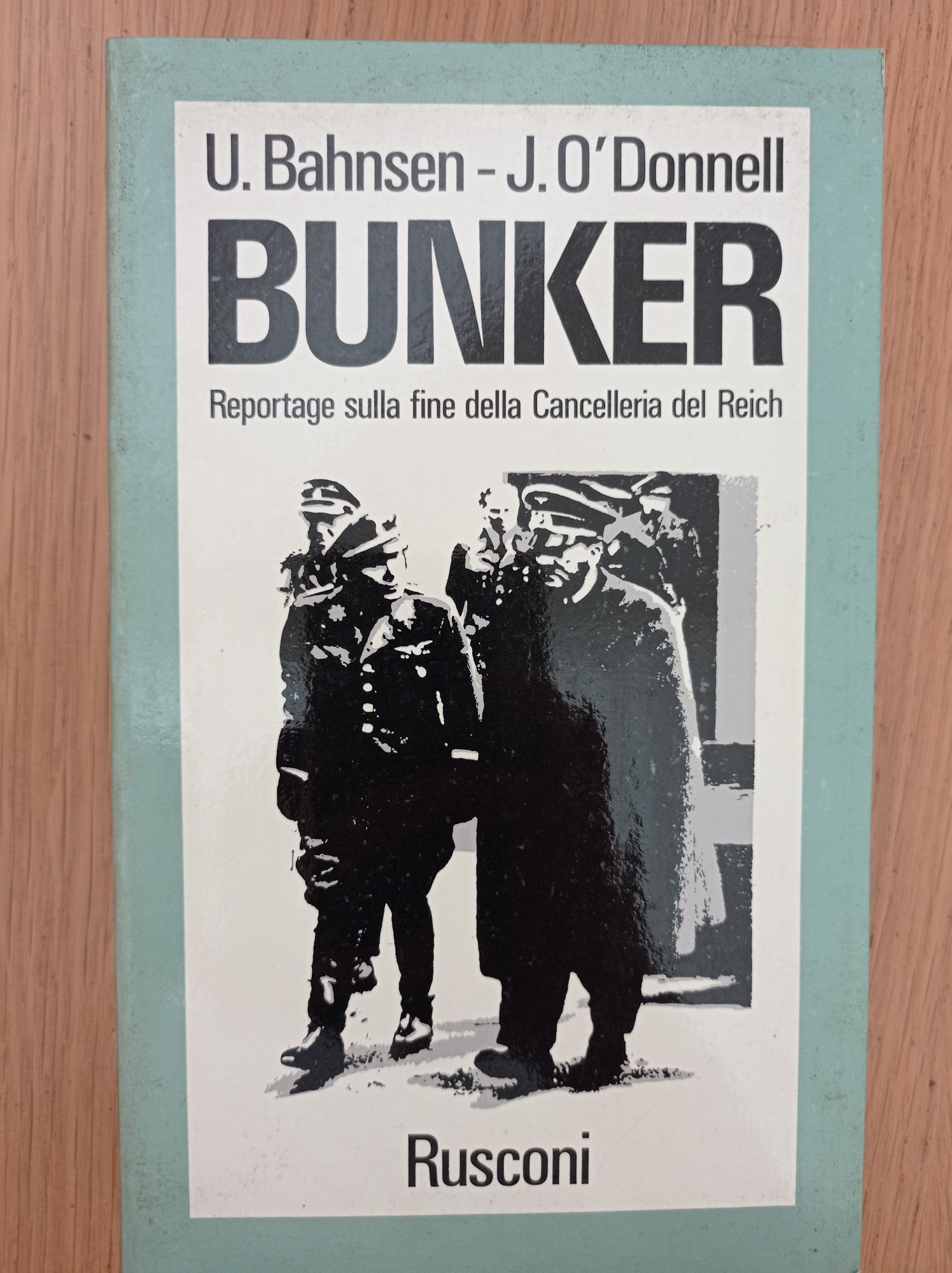 BUNKER reportage sulla fine della Cancelleria del Reich - copertina